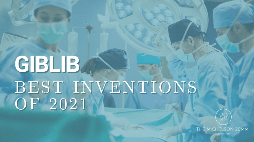 TIME’s Best Inventions of 2021 List Spotlights GIBLIB, the ‘Netflix of the Medical World’ in Michelson 20MM’s Investment Portfolio
