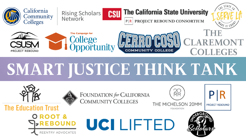 The Smart Justice Think Tank: A Coalition of Higher Education Champions and Directly Impacted Leaders