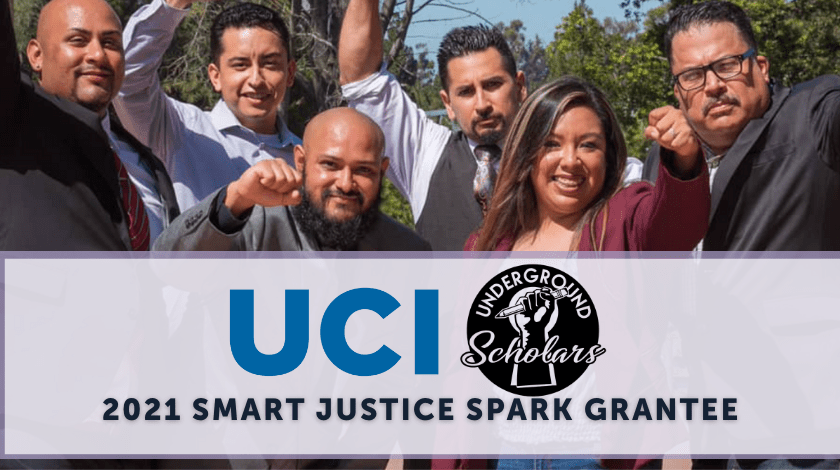 Charting a Pathway for California’s Schools to Support Incarcerated and Formerly Incarcerated Students: Underground Scholars at UC Irvine
