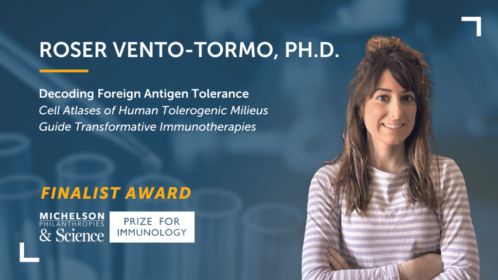 Dr. Roser Vento-Tormo, Michelson Prizes laureate