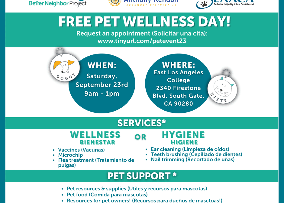 Better Neighbor Project: South Gate Free Pet Wellness Day