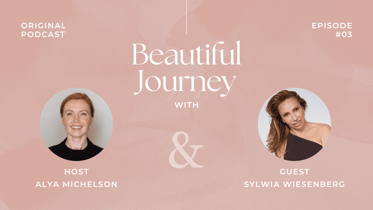 Beautiful Journey Episode 3: Sylwia Weisenberg