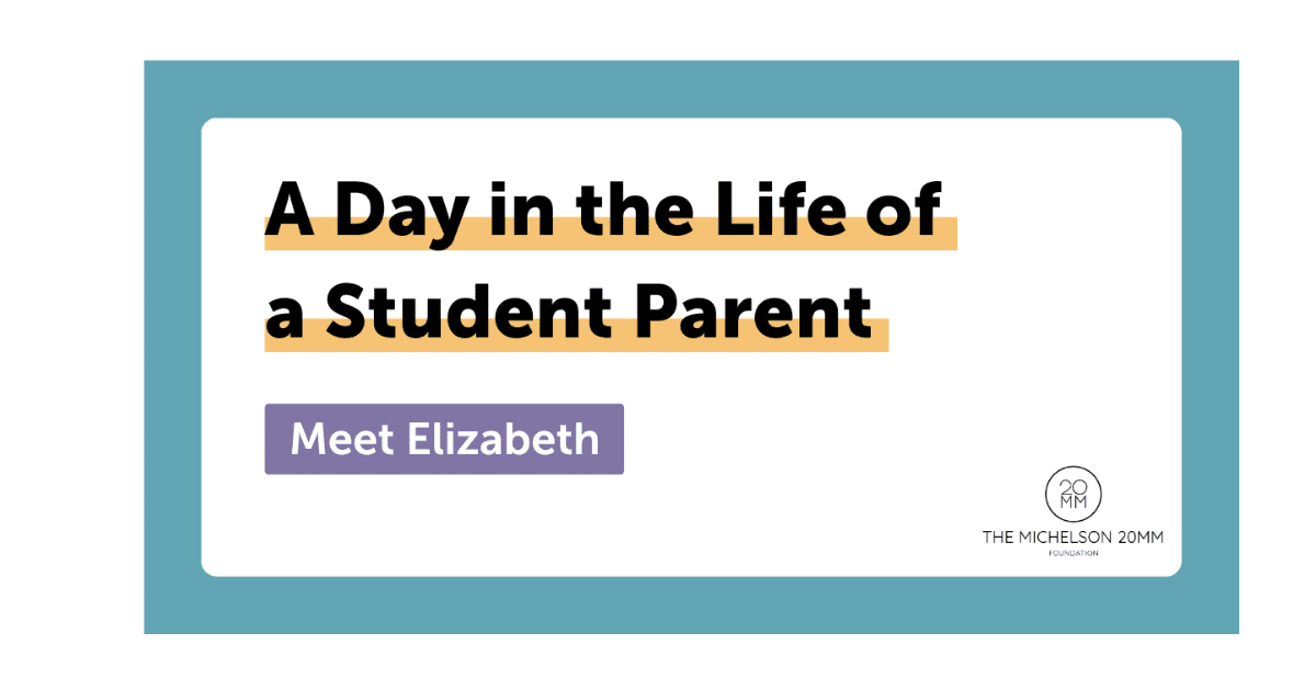 Michelson 20MM Shorts: A Day in the Life of Student Parent Elizabeth