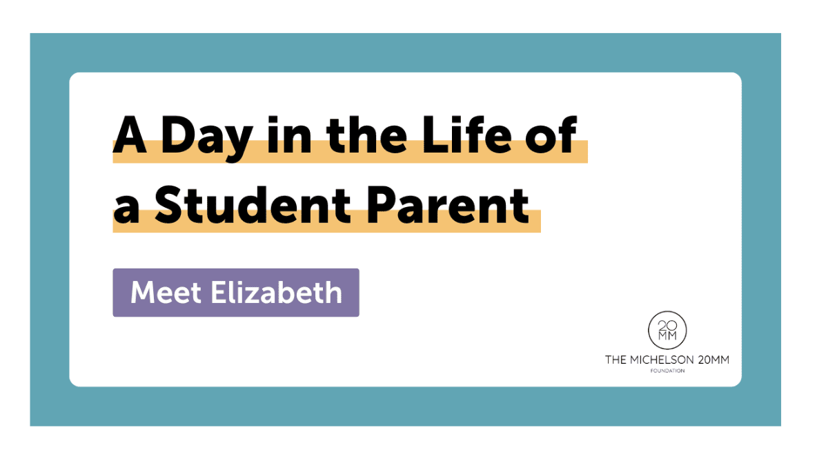 Michelson 20MM YouTube Shorts: A Day in the Life of a Student Parent - Elizabeth